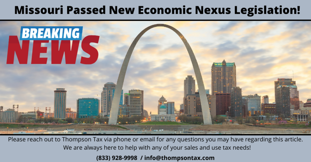 Poster showcasing the St Louis Arch proclaiming that Missouri has passed new economic nexus legislation