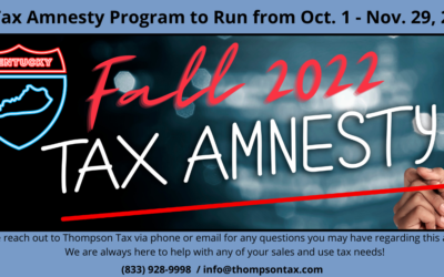 Kentucky Tax Amnesty Program will run from 10/1/22 through 11/29/22