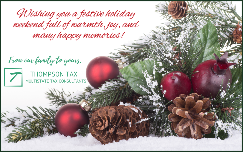 Festive holiday graphic from Thompson Tax wishing you a happy holidays
