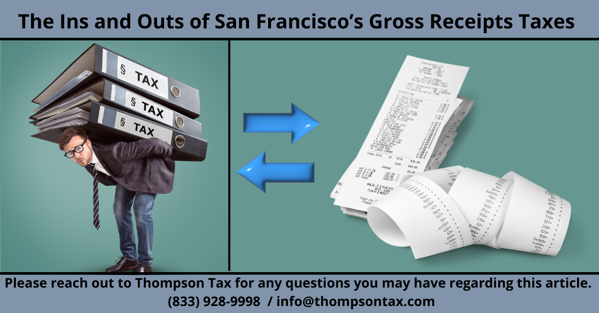 Understanding San Francisco Gross Receipts Taxes Thompson Tax