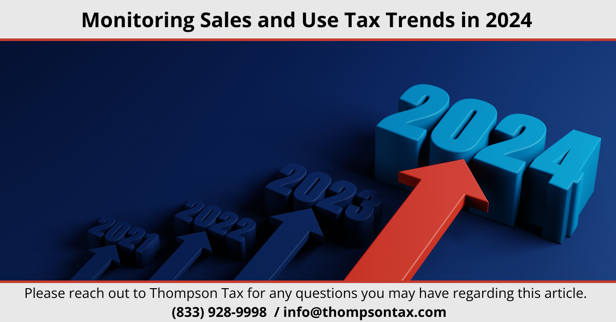Sales and Use Tax Trends 2024