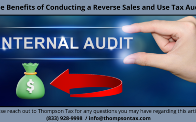 The Benefits of Conducting a Reverse Sales and Use Tax Audit