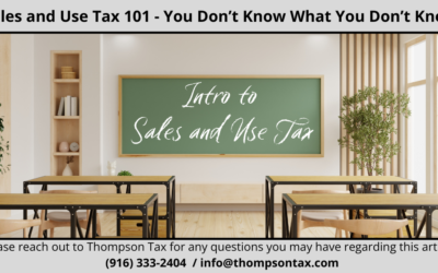Sales and Use Tax 101 – You Don’t Know What You Don’t Know