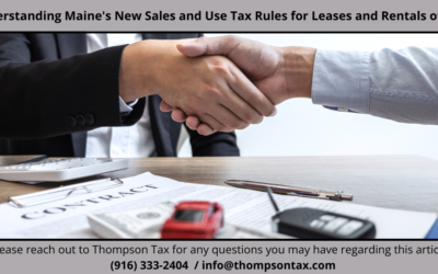 Understanding Maine’s New Sales and Use Tax Rules for Leases and Rentals: A Guide for Lessors