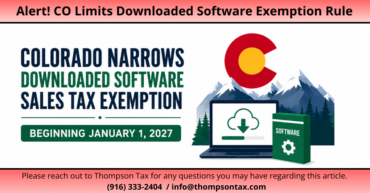 Colorado Narrows Downloaded Software Sales Tax Exemption Starting 2027<br />

